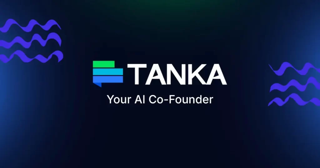 Tanka, cofounder em forma de IA.