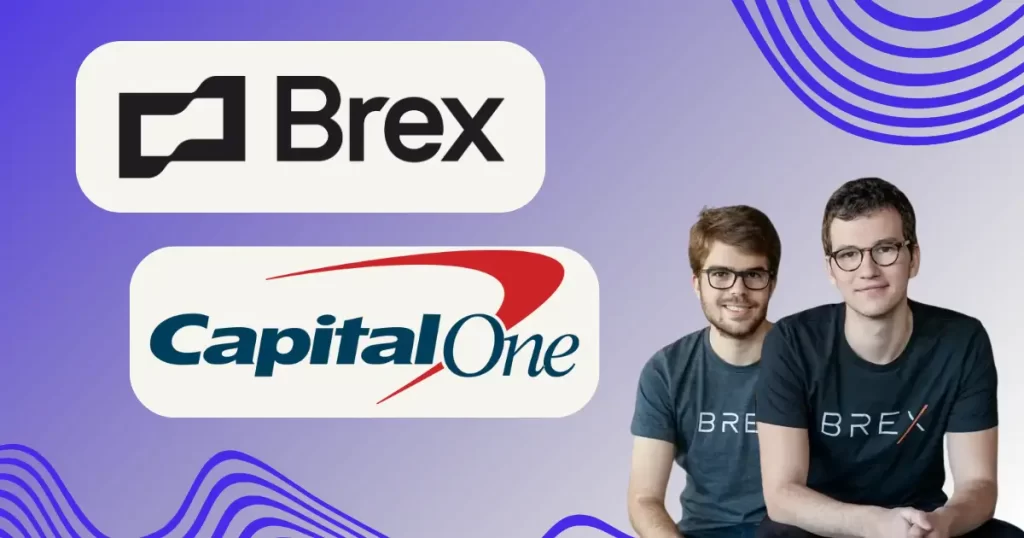 Brex é adquirida pela Capital One.