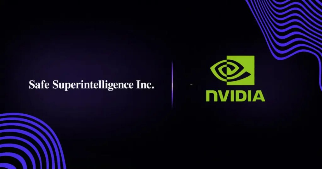 Nvidia investe na Safe Superintelligence.
